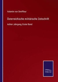 bokomslag Österreichische militärische Zeitschrift