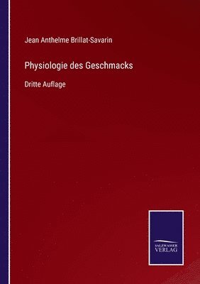 bokomslag Physiologie des Geschmacks