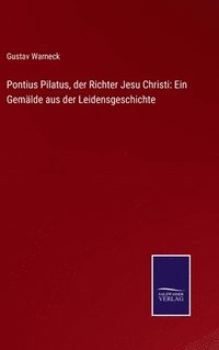 bokomslag Pontius Pilatus, der Richter Jesu Christi