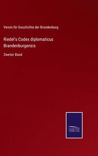 bokomslag Riedel's Codex diplomaticus Brandenburgensis