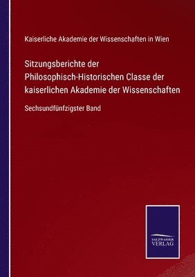 bokomslag Sitzungsberichte der Philosophisch-Historischen Classe der kaiserlichen Akademie der Wissenschaften