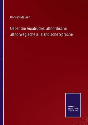 Konrad Maurer - Ueber die Ausdrücke, Häftad