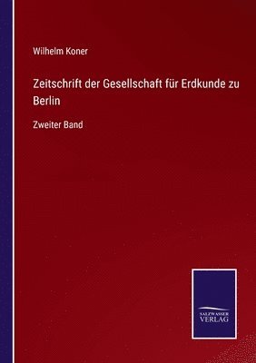 bokomslag Zeitschrift der Gesellschaft fr Erdkunde zu Berlin