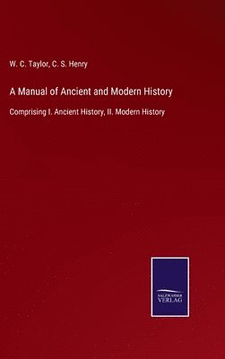 bokomslag Manual of Ancient and Modern History