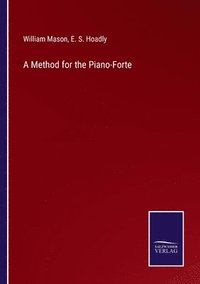 bokomslag Method for the Piano-Forte