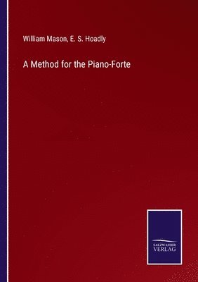 bokomslag A Method for the Piano-Forte