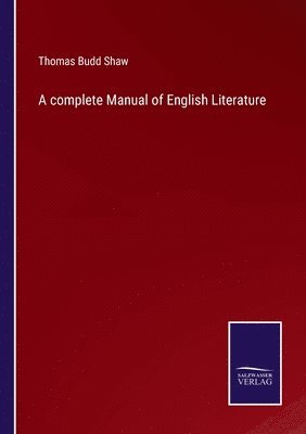 bokomslag A complete Manual of English Literature