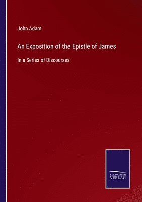 Exposition of the Epistle of James