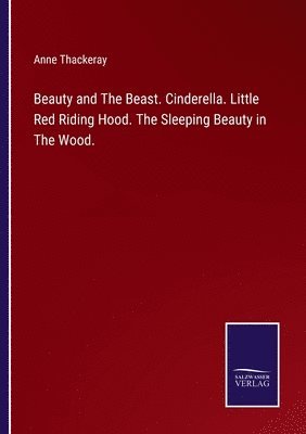 Beauty and The Beast. Cinderella. Little Red Riding Hood. The Sleeping Beauty in The Wood. 1