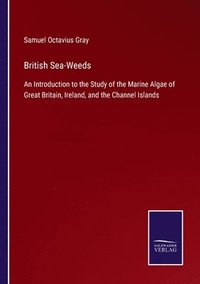 bokomslag British Sea-Weeds