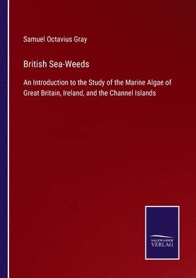 British Sea-Weeds 1