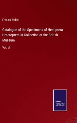 Catalogue of the Specimens of Hemiptera Heteroptera in Collection of the British Museum 1