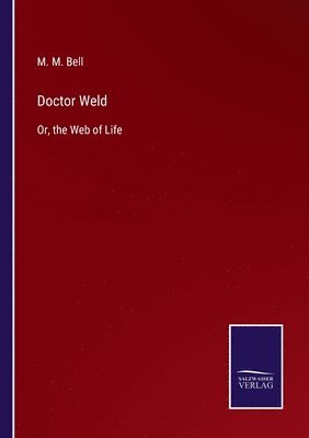 Doctor Weld 1