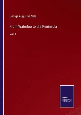 From Waterloo to the Peninsula