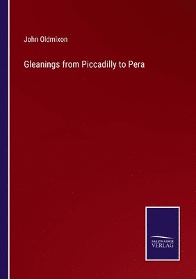 Gleanings from Piccadilly to Pera