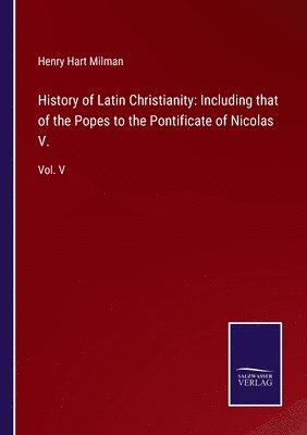 History of Latin Christianity 1