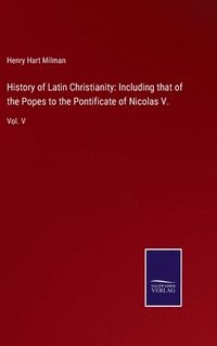bokomslag History of Latin Christianity