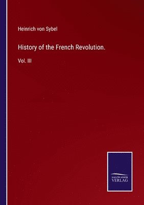 History of the French Revolution. 1