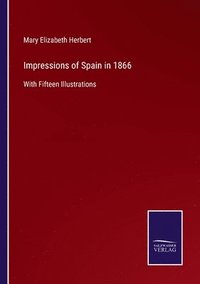 bokomslag Impressions of Spain in 1866