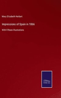 bokomslag Impressions of Spain in 1866