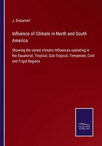 bokomslag Influence of Climate in North and South America