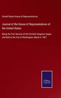 bokomslag Journal of the House of Representatives of the United States