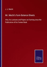 bokomslag Mr. Mechi's Farm Balance-Sheets