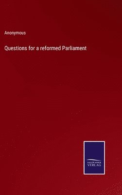 bokomslag Questions for a reformed Parliament