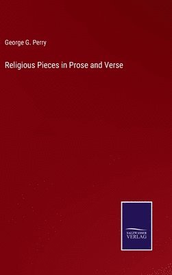 Religious Pieces in Prose and Verse 1