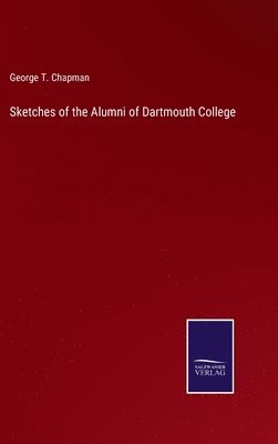 bokomslag Sketches of the Alumni of Dartmouth College