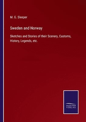 Sweden and Norway 1