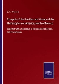 bokomslag Synopsis of the Families and Genera of the Hymenoptera of America, North of Mexico