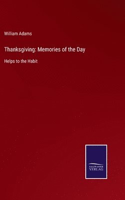 William Adams - Thanksgiving, Inbunden