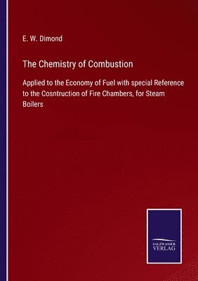 bokomslag The Chemistry of Combustion