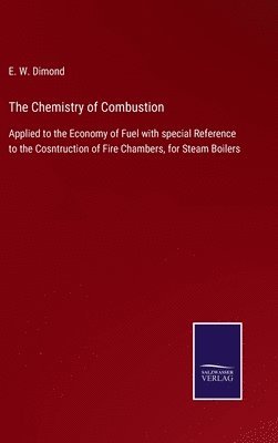 The Chemistry of Combustion 1