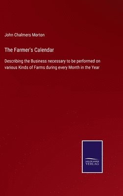 The Farmer's Calendar 1