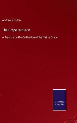 The Grape Culturist 1