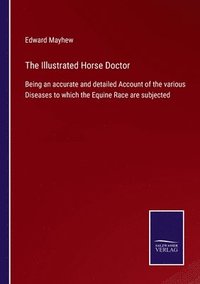 bokomslag The Illustrated Horse Doctor