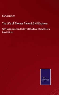 bokomslag Life of Thomas Telford, Civil Engineer