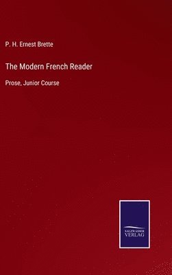 The Modern French Reader 1