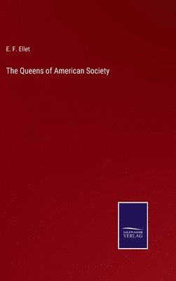 bokomslag Queens of American Society