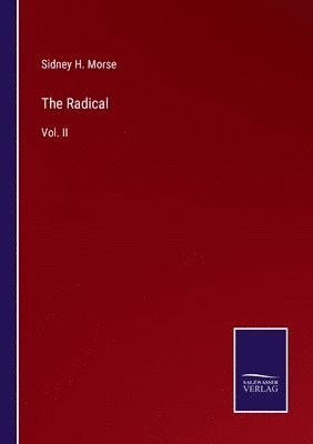 Sidney H Morse - Radical, Häftad