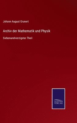 bokomslag Archiv der Mathematik und Physik