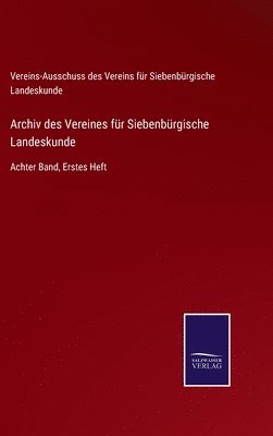 bokomslag Archiv des Vereines für Siebenbürgische Landeskunde