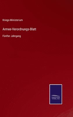 Kriegs-Ministerium - Armee-Verordnungs-Blatt, Inbunden