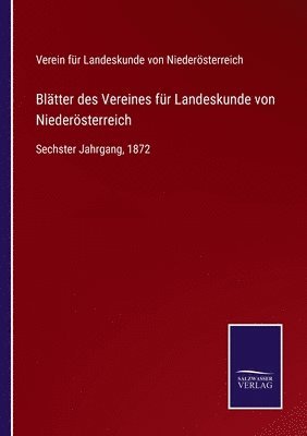 Bltter des Vereines fr Landeskunde von Niedersterreich 1