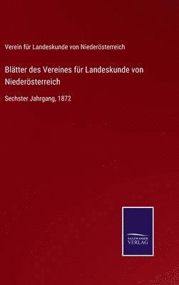 Bltter des Vereines fr Landeskunde von Niedersterreich 1