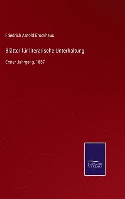 bokomslag Bltter fr literarische Unterhaltung