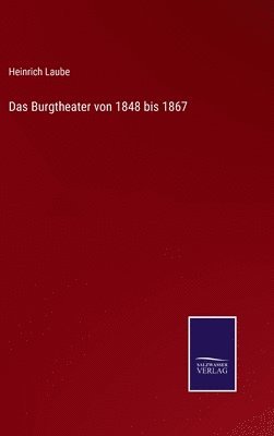 Das Burgtheater von 1848 bis 1867 1