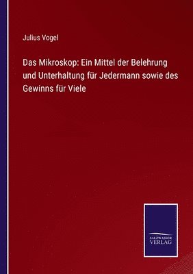 Das Mikroskop 1